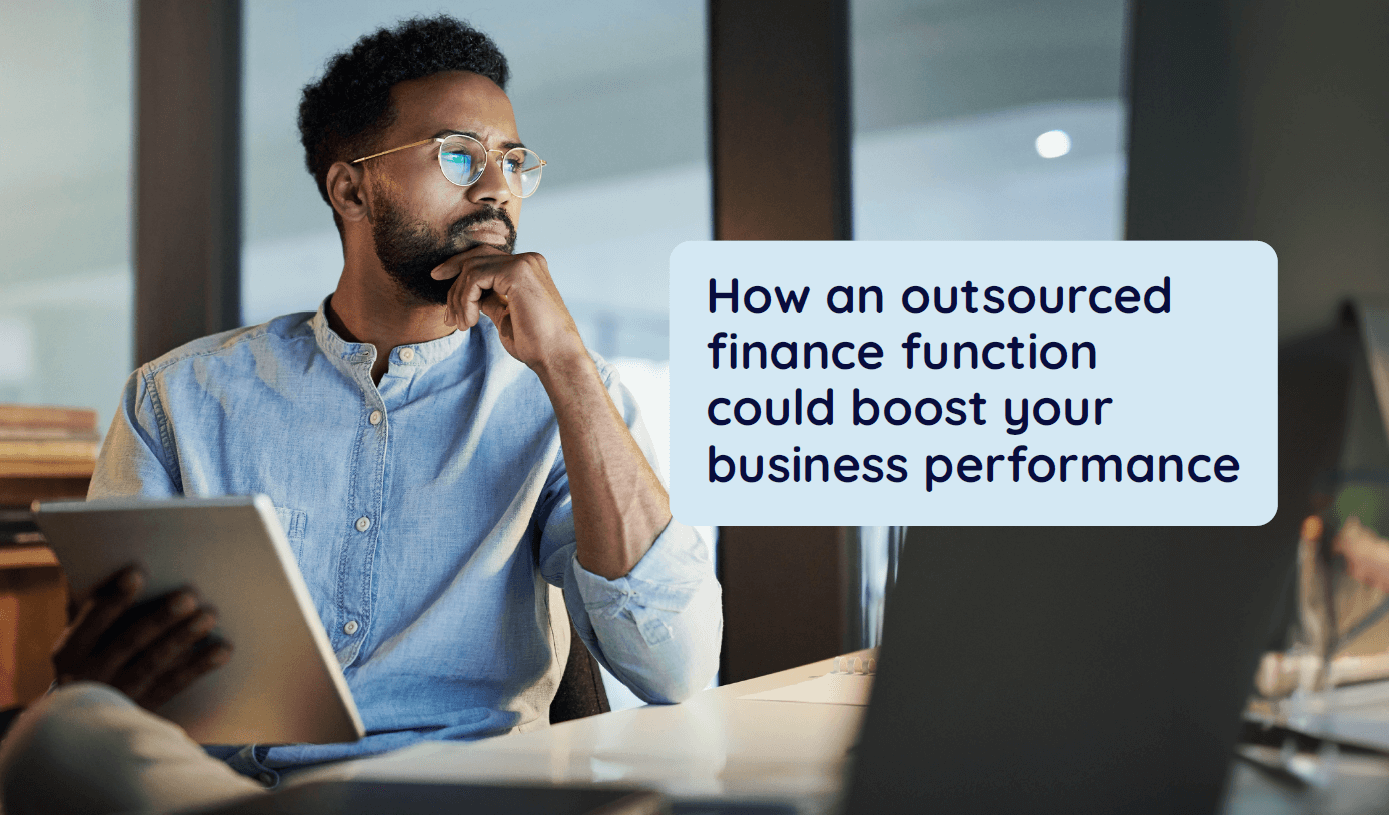 How an outsourced finance function could boost your business performance